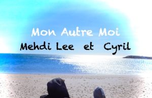 Mehdi Lee y Cyril Garcia nos presentan su nuevo single «Mon Autre Moi»